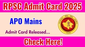 RPSC APO Mains Admit Card 2025 Out rpsc.rajasthan.gov.in Get Direct Link Here RPSC APO Mains Admit Card 2025 Out rpsc.rajasthan.gov.in Get Direct Link Here