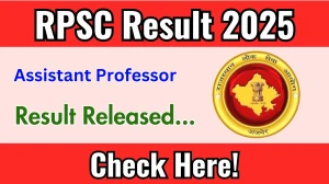 RPSC Assistant Professor Result 2025 Out at rpsc.rajasthan.gov.in, Direct Link to Download Result PDF Here