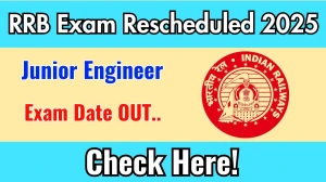 RRB JE 2025 Exam Rescheduled – Check New Dates at rrbbnc.gov.in RRB JE 2025 Exam Rescheduled – Check New Dates at rrbbnc.gov.in