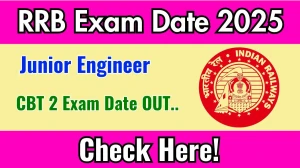 RRB JE CBT 2 Revised Exam Date 2025 Out: Check New Schedule & Admit Card Details RRB JE CBT 2 Revised Exam Date 2025 Out: Check New Schedule & Admit Card Details
