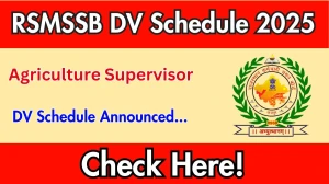 RSMSSB Agriculture Supervisor DV Schedule 2025: Check Document Verification Date @ rsmssb.rajasthan.gov.in RSMSSB Agriculture Supervisor DV Schedule 2025: Check Document Verification Date @ rsmssb.rajasthan.gov.in