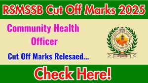 RSMSSB CHO Cut Off Marks 2025 has released: Check Cut off Marks here rsmssb.rajasthan.gov.in