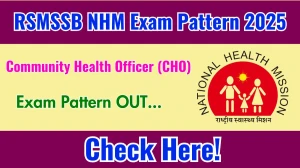 RSMSSB NHM CHO Exam Pattern 2025 RSMSSB NHM CHO Exam Pattern 2025