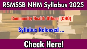 RSMSSB NHM CHO Syllabus 2025 Out Direct Link to Download Syllabus PDF here RSMSSB NHM CHO Syllabus 2025 Out Direct Link to Download Syllabus PDF here