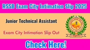 RSSB JTA Exam City Intimation Slip 2025 OUT rsmssb.rajasthan.gov.in RSSB JTA Exam City Intimation Slip 2025 OUT rsmssb.rajasthan.gov.in