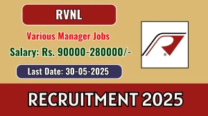 RVNL Recruitment 2025 - Apply Offline for 03 General Manager, JGM, More Posts Before May 30 RVNL Recruitment 2025 - Apply Offline for 03 General Manager, JGM, More Posts Before May 30