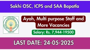 Sakhi OSC, ICPS and SAA Bapatla Recruitment 2025 - Apply Offline for 07 Ayah, Multi purpose Staff and More Posts Sakhi OSC, ICPS and SAA Bapatla Recruitment 2025 - Apply Offline for 07 Ayah, Multi purpose Staff and More Posts