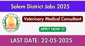 Salem District Veterinary Medical Consultant Recruitment 2025 - Apply Offline for 06 Posts Salem District Veterinary Medical Consultant Recruitment 2025 - Apply Offline for 06 Posts