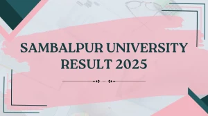 Sambalpur University Result 2025 Released at suniv.ac.in Direct Link to Download Fourth Semester Result