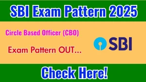 SBI Circle Based Officer (CBO) Exam Pattern 2025 SBI Circle Based Officer (CBO) Exam Pattern 2025