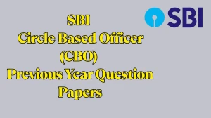 SBI Circle Based Officer (CBO) Previous Year Question Papers PDF with Answers Download