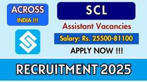 SCL Assistant Recruitment 2025 - Apply Online for 25 Posts SCL Assistant Recruitment 2025 - Apply Online for 25 Posts