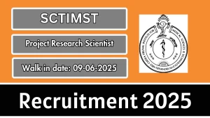 SCTIMST Project Research Scientist I Recruitment 2025 – Walk in