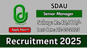 SDAU Senior Manager Recruitment 2025 - Apply Offline