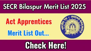 SECR Bilaspur Act Apprentices Merit List 2025 out @ secr.indianrailways.gov.in, Check SECR Bilaspur Merit List Here