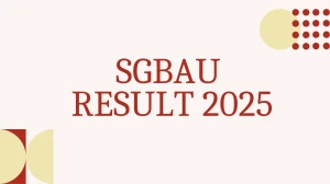 SGBAU Result 2025 Released at sgbau.ac.in Direct Link to Download 1st Semester Result SGBAU Result 2025 Released at sgbau.ac.in Direct Link to Download 1st Semester Result