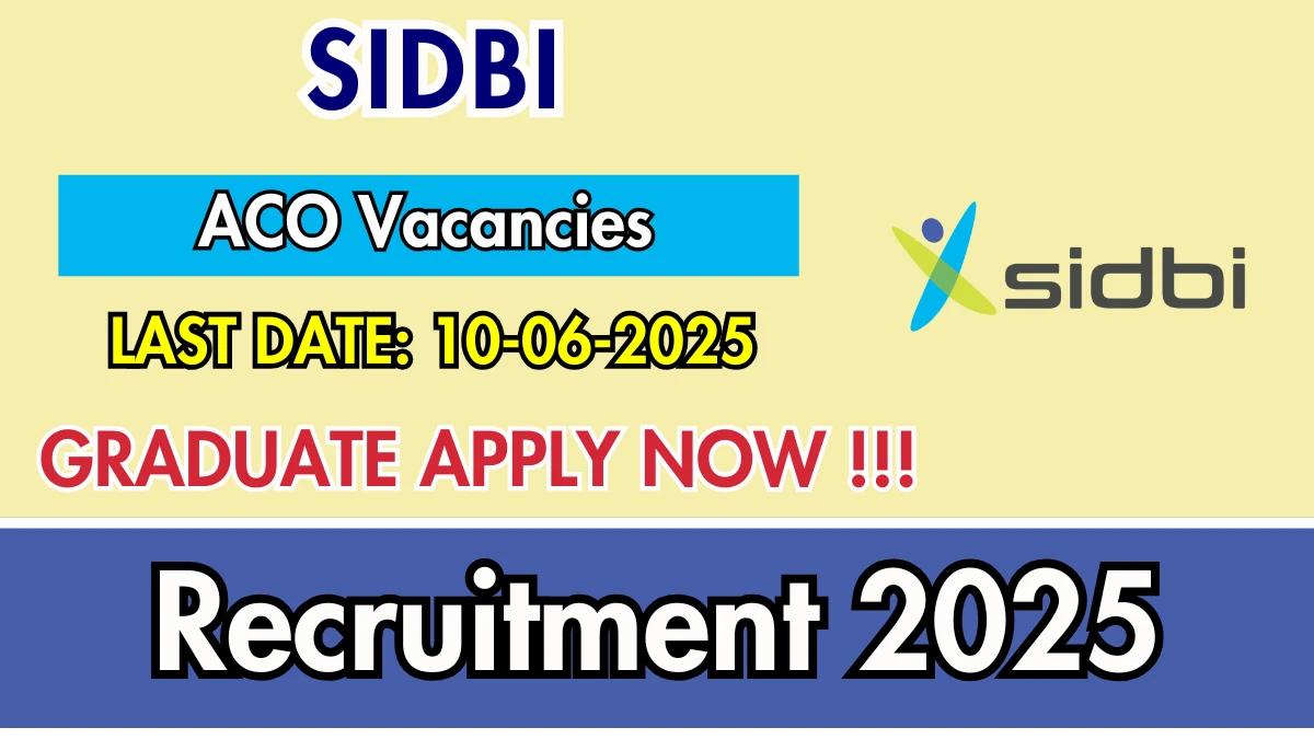 SIDBI Assistant Communication Officer Recruitment 2025 - Apply Online for 01 Posts