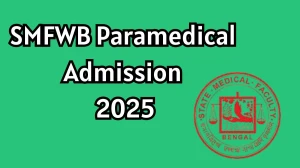 SMFWB Paramedical Admission 2025 - Application Form, Courses at smfwb.in