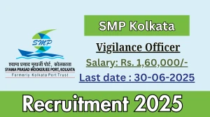 SMP Kolkata Vigilance Officer Recruitment 2025 - Apply Offline