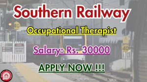 Southern Railway Occupational Therapist Recruitment 2025 - Apply Online Southern Railway Occupational Therapist Recruitment 2025 - Apply Online