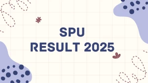 SPU Result 2025 Released at spu.ac.in Direct Link to Download UG Course Result