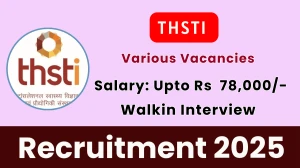 THSTI Recruitment 2025 – Walk in for 06 Project Assistant, Project Technical Support and Other Posts