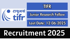 TIFR Junior Research Fellow Recruitment 2025 - Apply Offline