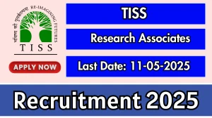 TISS Research Associates Recruitment 2025 - Apply Online for 05 Posts