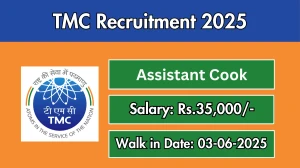 TMC Assistant Cook Recruitment 2025 – Walk in for 01 Posts