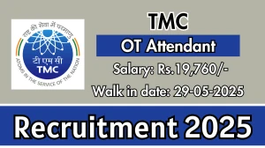 TMC OT Attendant Recruitment 2025 – Walk in