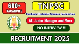 TNPSC CTS Non Interview Post Recruitment 2025 - Apply Online for 615 Assistant Engineer, Junior Manager and More Posts