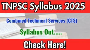 TNPSC CTS Syllabus 2025 Out Direct Link to Download Syllabus PDF here TNPSC CTS Syllabus 2025 Out Direct Link to Download Syllabus PDF here