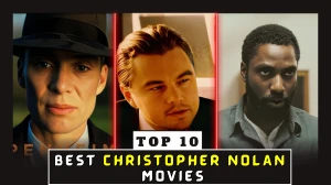 Top 10 Best Christopher Nolan Movies Must Watch With Epic Stories