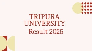 Tripura University Result 2025 Released at tripurauniv.ac.in Direct Link to Download 1st Semester Result