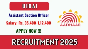 UIDAI Assistant Section Officer Recruitment 2025 - Apply Offline for 01 Posts UIDAI Assistant Section Officer Recruitment 2025 - Apply Offline for 01 Posts