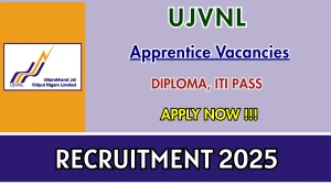 UJVNL Apprentice Recruitment 2025 - Apply Online for 16 Posts Before May 31 UJVNL Apprentice Recruitment 2025 - Apply Online for 16 Posts Before May 31