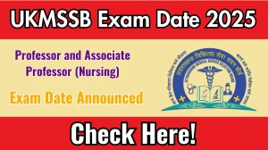 UKMSSB Professor and Associate Professor Exam Date 2025 Announced at ukmssb.org Exam details here