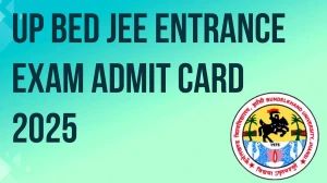 UP BEd JEE Entrance Exam Admit Card 2025 Out Download Online @ bujhansi.ac.in Check UP BEd JEE Entrance Exam Date