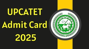 UPCATET Admit Card 2025 Out Today Download Online @ upcatet.net Check UPCATET Exam Date