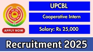 UPCBL Cooperative Intern Recruitment 2025 - Apply Offline for 12 Posts