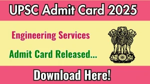 UPSC Engineering Services Prelims Admit Card 2025 Out upsc.gov.in Get Direct Link Here