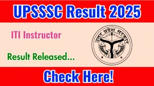 UPSSSC ITI Instructor 2022 Final Result Out at upsssc.gov.in, Direct Link to Download Result PDF Here UPSSSC ITI Instructor 2022 Final Result Out at upsssc.gov.in, Direct Link to Download Result PDF Here