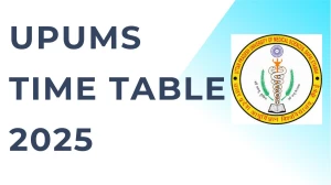 UPUMS Time Table 2025 Announced For 5th Semester @ upums.ac.in Details Here