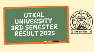 Utkal University 3rd Semester Result 2025 Released at uuems.in Direct Link to Download 3rd Semester Result