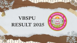 VBSPU Result 2025 Released at vbspuresult.org.in Direct Link to Download 1st, 4th Sem Result
