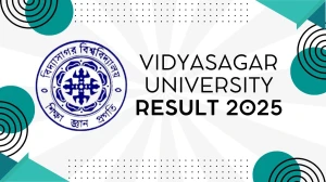 Vidyasagar University Result 2025 Released at vidyasagar.ac.in Direct Link to Download 3rd Sem Result