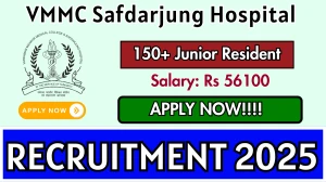 VMMC Safdarjung Hospital Junior Resident Recruitment 2025 - Apply Online for 194 Posts VMMC Safdarjung Hospital Junior Resident Recruitment 2025 - Apply Online for 194 Posts