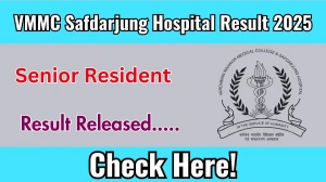 VMMC Safdarjung Hospital Senior Resident Result 2025 Out at vmmc-sjh.mohfw.gov.in, Direct Link to Download Result PDF Here VMMC Safdarjung Hospital Senior Resident Result 2025 Out at vmmc-sjh.mohfw.gov.in, Direct Link to Download Result PDF Here
