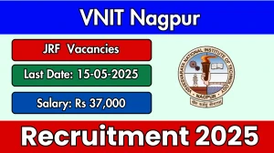 VNIT Nagpur JRF Recruitment 2025 - Apply Offline VNIT Nagpur JRF Recruitment 2025 - Apply Offline