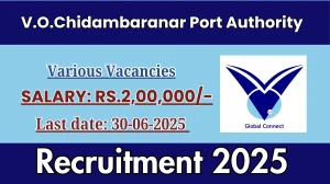 V.O.Chidambaranar Port Authority Recruitment 2025 - Offline for 13 Manager, Chief Manager and More Posts